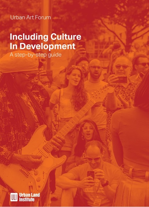 Urban Art Forum Including Culture in Development ULI Knowledge Finder