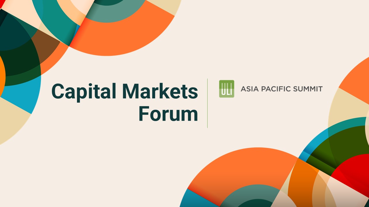 Capital Markets Forum |ULI 知识平台