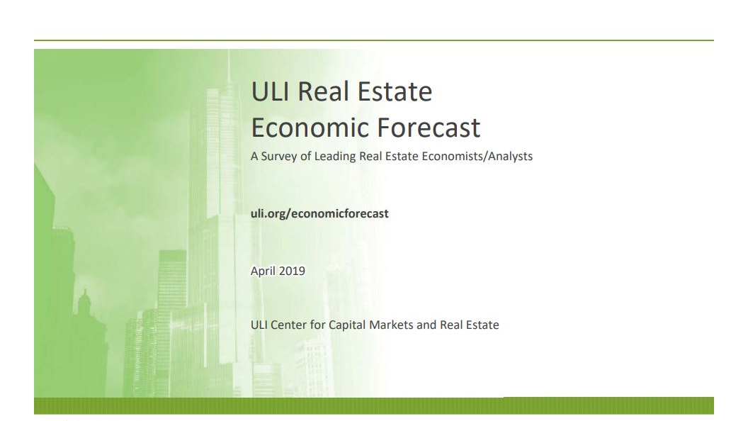 Spring 2019 Real Estate Economic Forecast | ULI Knowledge Finder