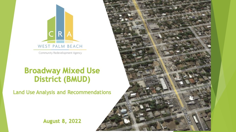 West Palm Beach CRA Broadway Mixed Use District Leadership Institute Project 2022