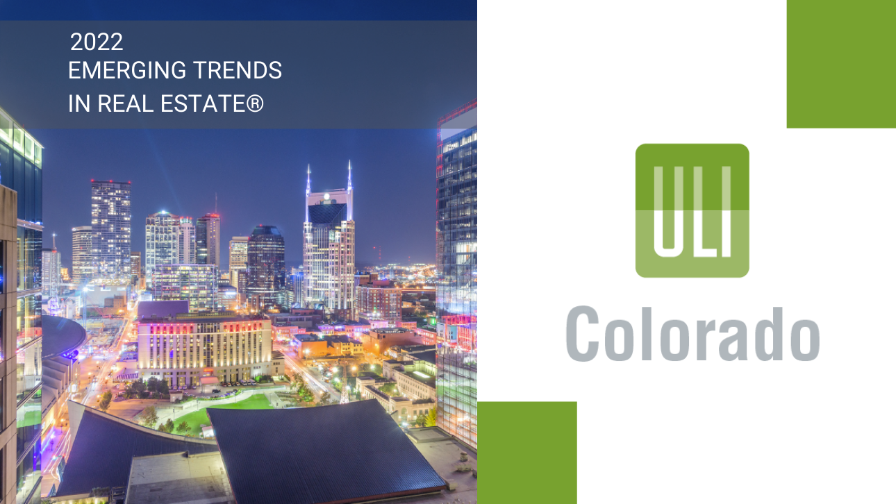 ULI Colorado Emerging Trends in Real Estate 2022 ULI Knowledge Finder